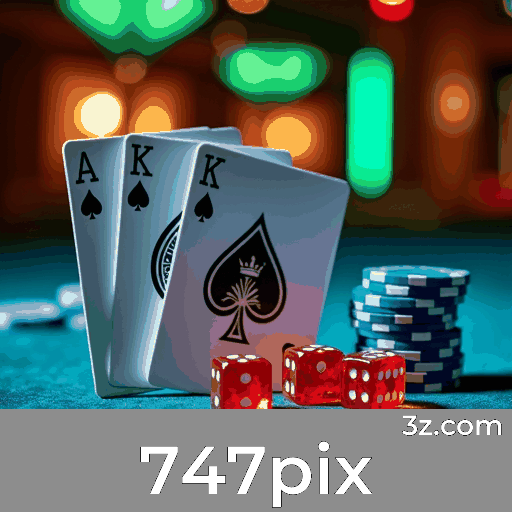 747pix: Cassino Online e Apostas Seguras