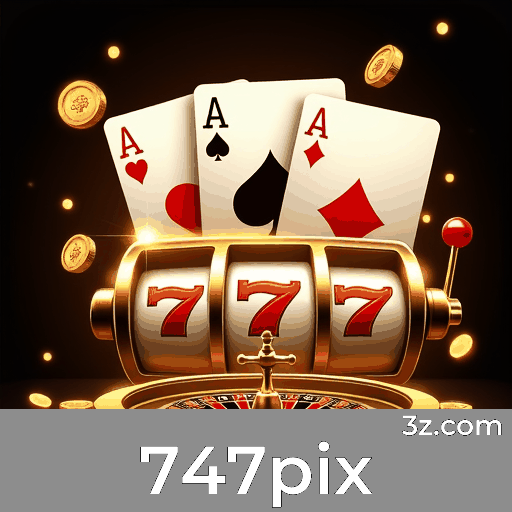 747pix: Cassino Online e Apostas Seguras